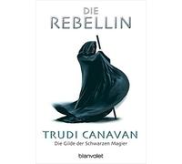 Trudi Canavan Rebellin, Die (Tascabile)