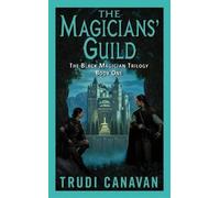 Trudi Canavan The Magicians' Guild (Tascabile)