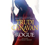 Trudi Canavan The Rogue (Tascabile) Traitor Spy