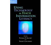 Trudi E. Jacobson Using Technology to Teach Information Literacy (Tascabile)