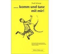 Trudi Schoop Komm und Tanz Mit Mir (Tascabile)