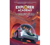 Trudi Trueit Explorer Academy: The Dragon's Blood (Book 6) (Copertina rigida)