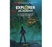 Trudi Trueit Explorer Academy: The Tiger's Nest (Book 5) (Copertina rigida)