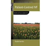 Trudie Gerrits Patient-Centred IVF (Copertina rigida)