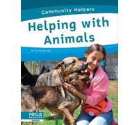 Trudy Becker Helping with Animals (Copertina rigida) Community Helpers