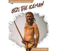 Trudy Becker Ötzi the Iceman (Tascabile) Digging Up the Past