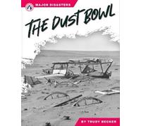 Trudy Becker The Dust Bowl (Copertina rigida) Major Disasters