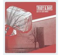 Trudy & Dave Out of Our Minds (CD) Album (Jewel Case)