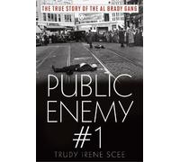 Trudy Irene Scee Public Enemy Number One (Tascabile)
