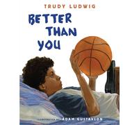 Trudy Ludwig Better Than You (Copertina rigida)