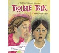Trudy Ludwig Trouble Talk (Copertina rigida)