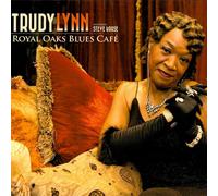 Trudy Lynn featuring Steve Krase Royal Oak Blues Cafe (CD) Album Digipak