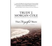 Trudy Morgan-Cole That Forgetful Shore (Tascabile)