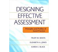 Trudy W. Banta Elizabeth A. Jones Karen E. Designing Effective Asse (Tascabile)