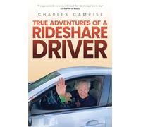 True Adventures Of A Rideshare Driver