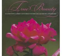 True Beauty: Cultivating Christ-Centered Father-Daughter Relationships