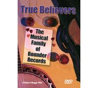 True Believers-Family of Rounder Records