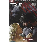 True Blood 5 Balla Con Me