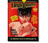 True Crime Detective Magazines: 1924-1969. 45th Ed.