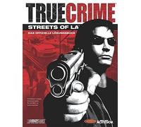 True Crime - Streets of LA (Lösungsbuch)