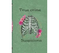 True Crime Suspicions Journal