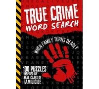 True Crime Word Search: 100 Large Print WordFind Challenges Inspired by Real Cases | 2,400 Terms | Gift for Mystery Lovers | Hardcover