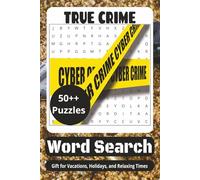 True Crime Word Search Puzzle Book: Easy to Read Print | 6 x 9 inches, 144 pages | 70+ puzzles - Gift for Vacations, Holidays, and Relaxing Times