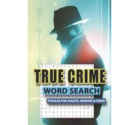 TRUE CRIME Word Search Puzzle Book: Word Searches with Easy to Read Print about True Crime, Detectives, Mysteries and More | 6x9 inches, 110 pages | ... Gift for Vacations, Holidays and Free Times