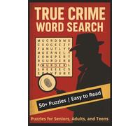 True Crime Word Search Puzzle Book: Word Searches with Easy To Read print about True Crime, Forensics, Detectives, and more | 6x9 inches 110 pages | ... fans of forensic shows & True Crime Lovers