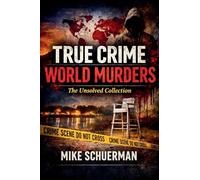 True Crime World Murders The Unsolved Collection