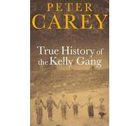 True History of the Kelly Gang