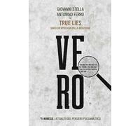 True lies. Quasi un'apologia della menzogna
