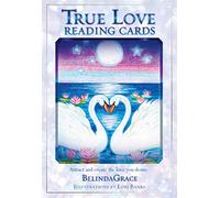 True Love Reading Cards: Attract and Create the Love You Desire