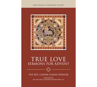 True Love: Sermons for Advent