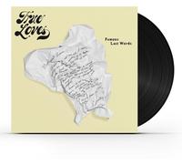 True Loves Famous Last Words