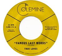 True Loves - Famous Last Words