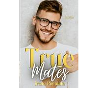 True Mates (Californian Soul Mates Vol.3)