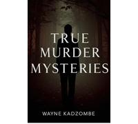 True Murder Mysteries