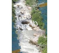 True North: 998 AD The Journey of the Clans Book Two