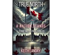 True North: A Nation Stands