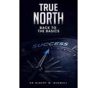 True North: Back to the Basics