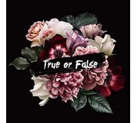 True or False