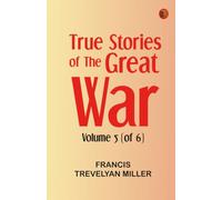 True Stories of the Great War, Volume 5 (of 6)
