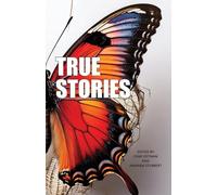 True Stories: The Narrative Prooject, Volume VIII