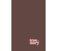 True Story Notebook - Dotted Journal, Chocolate Brown with Pink Dots: Dotted Notebook | 103 Pages | 6x9 inch | Gift for Women