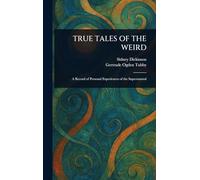 True Tales of the Weird
