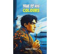 True to His Colours