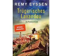 Trügerisches Lavandou: Ein Provence-Krimi | Die Bestseller-Reihe aus Südfrankreich | Der spannende Urlaubskrimi für Fans der Provence: 9