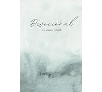 Truelife: Un año de verdad: Un devocional de 52 semanas para una fe sin filtros