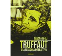 Truffaut e la pellicola interattiva